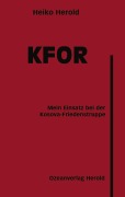 Cover-Bild zum Titel 'KFOR' von 'Heiko Herold'