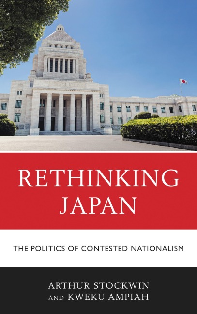 Rethinking Japan - Arthur Stockwin, Kweku Ampiah