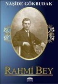 Rahmi Bey - Naside Gökbudak