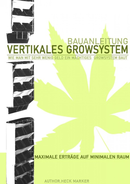 Bauplan- Vertikales Growsystem - Steffen Janeck