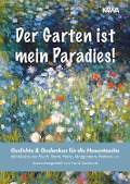 Cover-Bild zum Titel 'Der Garten ist mein Paradies' von 'Frank Suchland, Frank Suchland'
