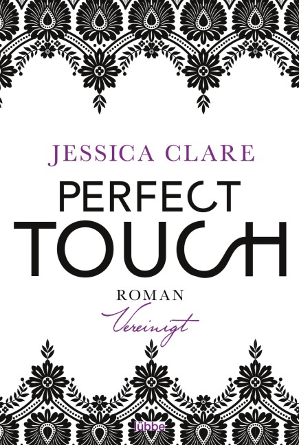 Perfect Touch - Vereinigt - Jessica Clare