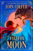 Cover-Bild zum Titel 'Firefox Moon' von 'Eoin Colfer'