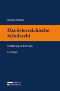 Cover-Bild zum Titel 'Das österreichische Schulrecht' von 'Markus Juranek'