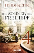 Der Sommer der Freiheit 4 - Heidi Rehn