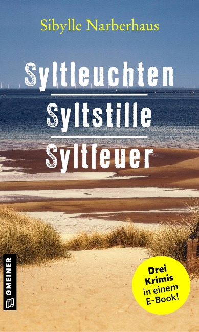 Syltleuchten - Syltstille - Syltfeuer - Sibylle Narberhaus