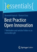 Cover-Bild zum Titel 'Best Practice Open Innovation' von 'Ramon Grau, Dominik Hanisch'