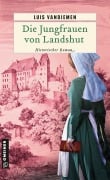 Cover-Bild zum Titel 'Die Jungfrauen von Landshut' von 'Luis Vandiemen'