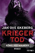 Cover-Bild zum Titel 'Kriegertod - König der Wikinger' von 'Jan Ove Ekeberg'