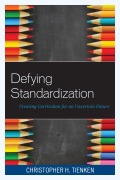 Cover-Bild zum Titel 'Defying Standardization' von 'Christopher H. Tienken'