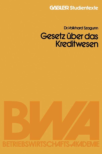 Gesetz über das Kreditwesen - Volkhard Szagunn