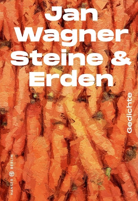 Steine & Erden - Jan Wagner