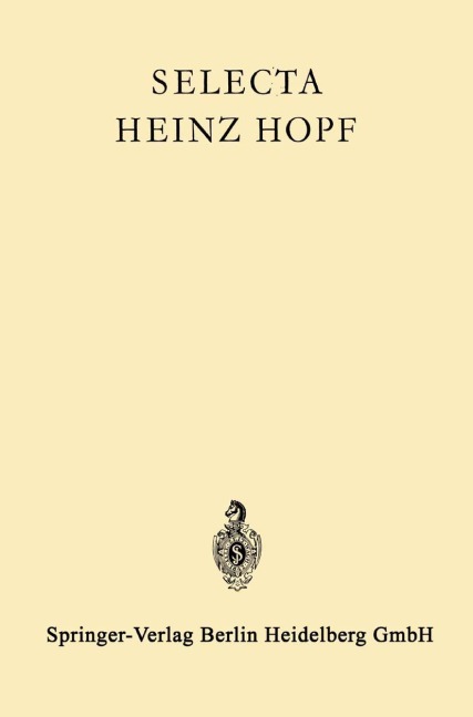 Selecta Heinz Hopf - Heinz Hopf, Eidgenossische Technische Hochschule Zurich