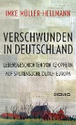 Cover-Bild zum Titel 'Verschwunden in Deutschland' von 'Imke Müller-Hellmann'