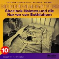 Cover-Bild zum Titel 'Sherlock Holmes und die Narren von Bethlehem (Die neuen Abenteuer, Folge 10)' von 'Arthur Conan Doyle, William K. Stewart'