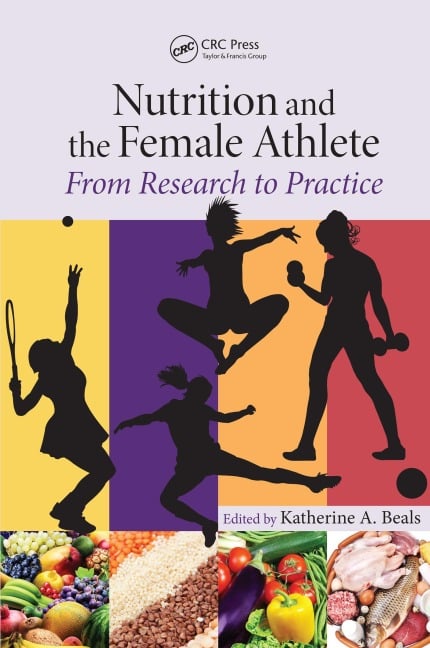 Nutrition and the Female Athlete - 