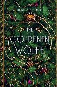 Cover-Bild zum Titel 'Die goldenen Wölfe (Bd. 1)' von 'Roshani Chokshi'