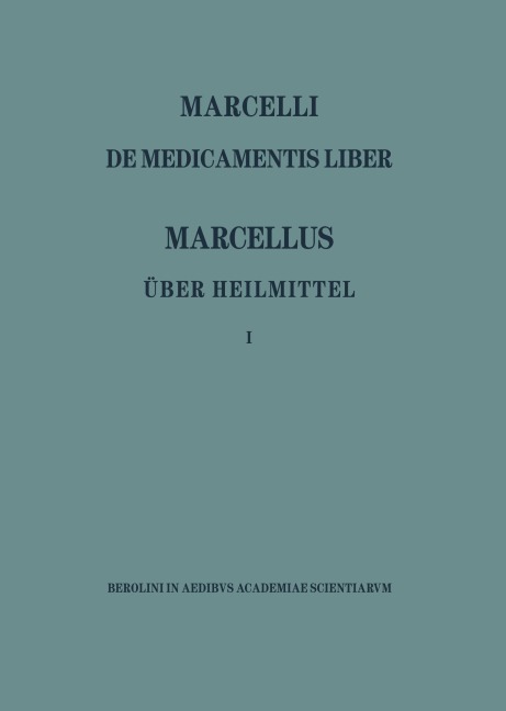 Marcellus - Über Heilmittel 1 - 