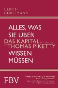 Cover-Bild zum Titel 'Alles, was Sie über »Das Kapital im 21. Jahrhundert« von Thomas Piketty wissen müssen' von 'Ulrich Horstmann'