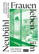 Cover-Bild zum Titel 'Frauen leben im Neubühl' von ''