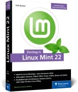 Einstieg in Linux Mint 22 - Dirk Becker