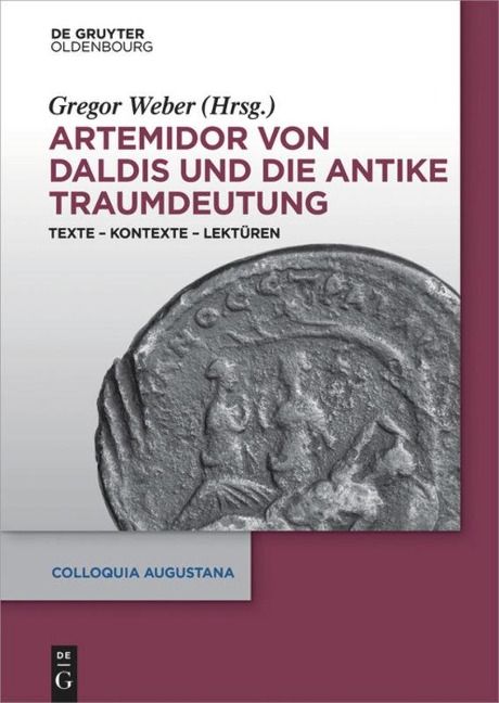 Artemidor von Daldis und die antike Traumdeutung - 