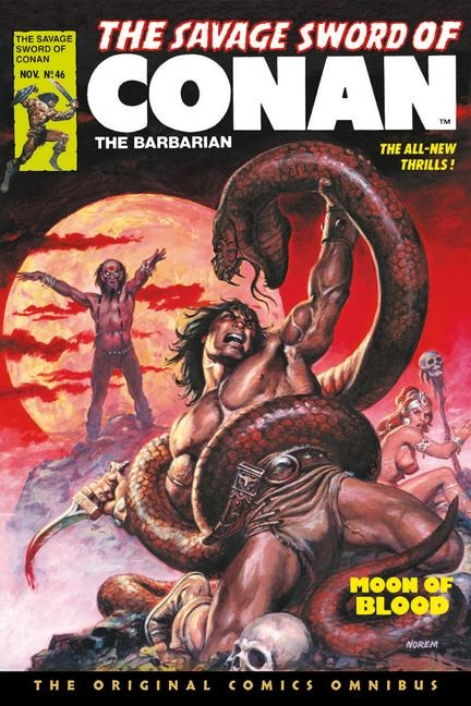 The Savage Sword of Conan: The Original Comics Omnibus Vol.4 - Roy Thomas