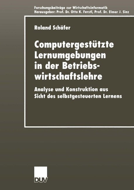 Computergestützte Lernumgebungen in der Betriebswirtschaftslehre - Roland Schäfer