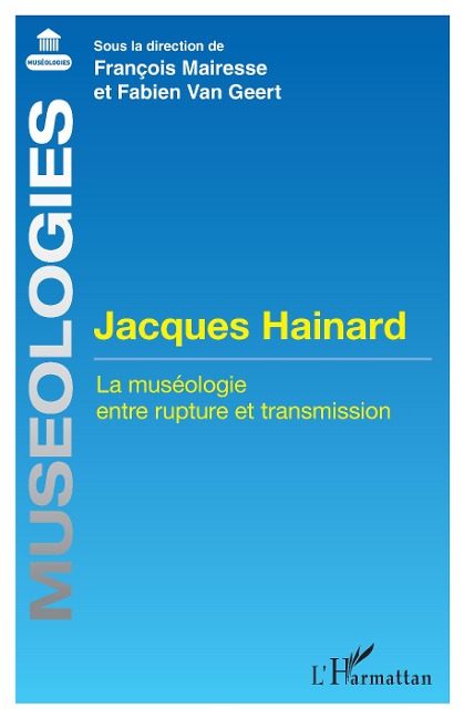Jacques Hainard - Mairesse, van Geert