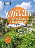 DuMont Radelzeit in Mittelfranken & Oberfranken - Volker Häring