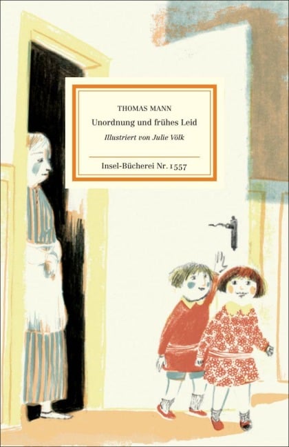 Unordnung und frühes Leid - Thomas Mann