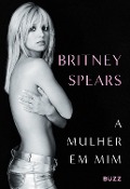 Cover-Bild zum Titel 'A mulher em mim' von 'Britney Spears'