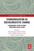Standardization as Sociolinguistic Change - 