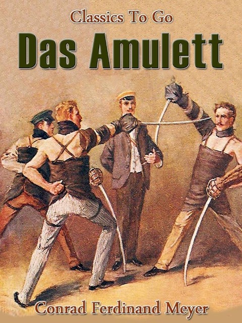 Das Amulett - Conrad Ferdinand Meyer