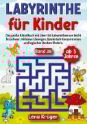 Cover-Bild zum Titel 'Labyrinthe für Kinder ab 5 Jahren - Band 38' von 'Lena Krüger'