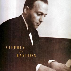 Songs From The Piano Player Of Budapest - Stephen de Bastion