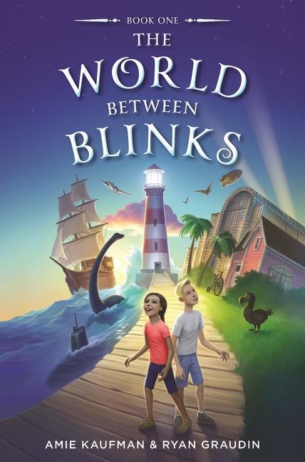 The World Between Blinks - Amie Kaufman, Ryan Graudin