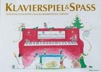 Klavierspiel & Spaß - Weihnachtslieder zum Klavierspielen lernen - Pernille Holm Kofod