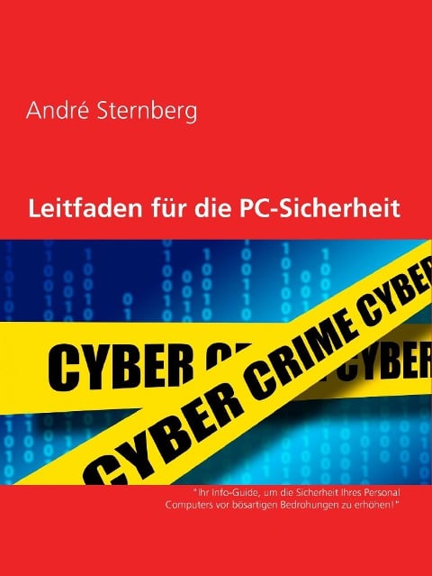 Leitfaden für PC-Sicherheit - Andre Sternberg