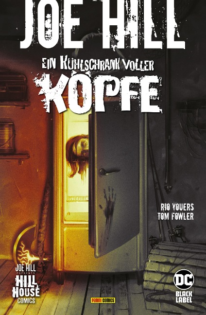Joe Hill: Ein Kühlschrank voller Köpfe - Youers Rio