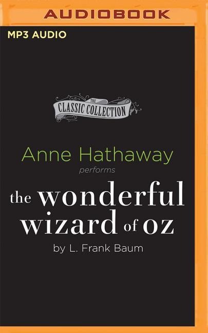 The Wonderful Wizard of Oz - L. Frank Baum