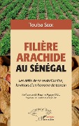 Cover-Bild zum Titel 'Filière arachide au Sénégal' von 'Seck'