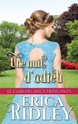 Cover-Bild zum Titel 'Une nuit d'adieu' von 'Erica Ridley'