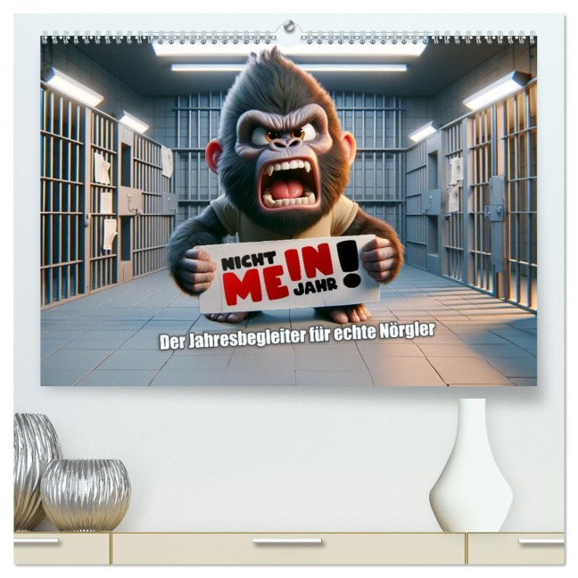 Nicht mein Jahr: Der Jahresbegleiter für echte Nörgler (hochwertiger Premium Wandkalender 2026 DIN A2 quer), Kunstdruck in Hochglanz - 