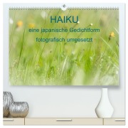 HAIKU, eine fotografische Interpretation (hochwertiger Premium Wandkalender 2026 DIN A2 quer), Kunstdruck in Hochglanz - MSchelken MSchelken