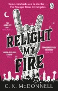 Cover-Bild zum Titel 'Relight My Fire' von 'C. K. McDonnell'