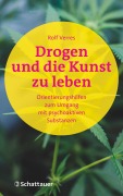 Cover-Bild zum Titel 'Drogen und die Kunst zu leben' von 'Rolf Verres'