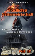 Tödliche Vetternwirtschaft - Irene Dorfner
