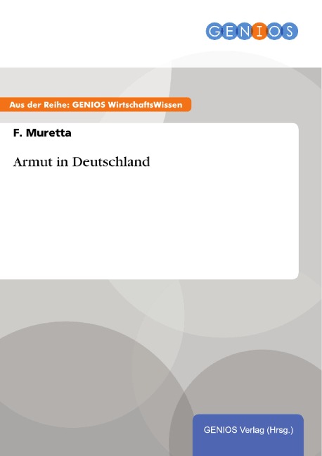 Armut in Deutschland - F. Muretta