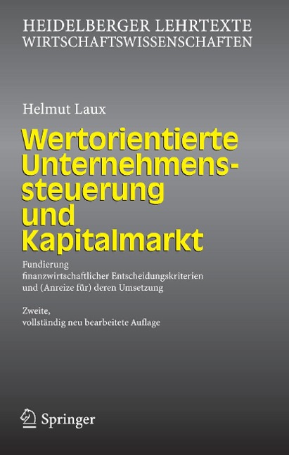 Wertorientierte Unternehmenssteuerung und Kapitalmarkt - Helmut Laux